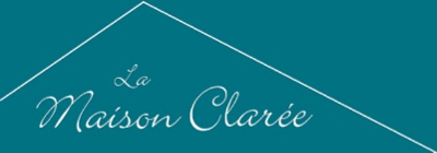 La Maison Clar&eacute;e